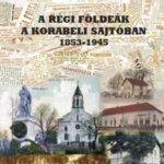 regi_foldeak_korabeli_sajtoban