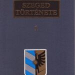 szeged_tortenete_1