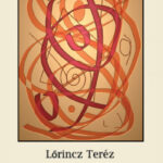 Lőrincz Teréz: Dél – könyvbemutató