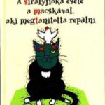 A sirályfióka esete a macskával, aki megtanította repülni