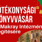 Jótékonysági könyvvásár a „Makray” segítésére