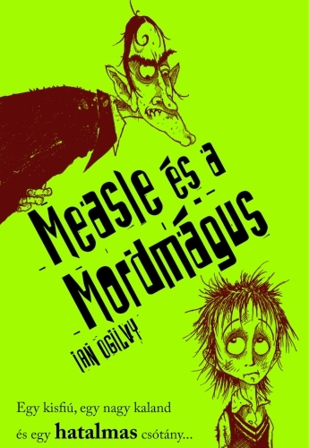 Ogilvy, Ian: Measle és a Mordmágus 👑👑