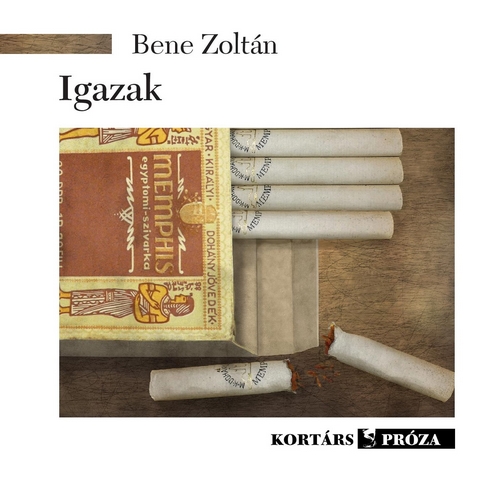 Bene Zoltán Igazak (Kortárs) című regényének bemutatója
