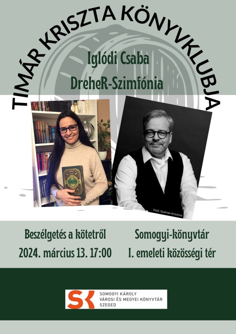 Timár Kriszta Könyvklubja a Somogyiban –  Iglódi Csaba: Dreher-Szimfónia