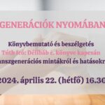 Generációk nyomában – könyvbemutató és beszélgetés