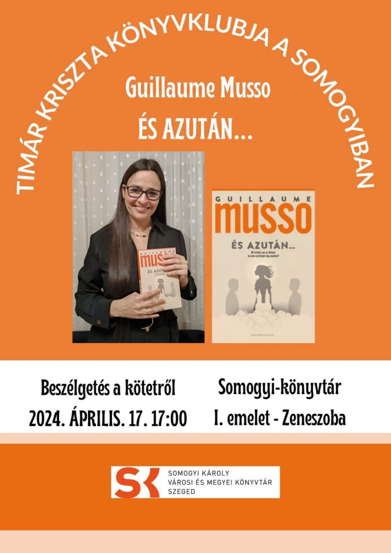 Timár Kriszta Könyvklubja a Somogyiban – Guillaume Musso: És azután…