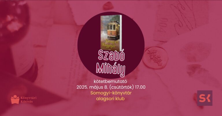 Szabó Mihály: Könny és Ragyogás című kötetének bemutatója Szabó Mihály: Könny és Ragyogás című kötetének bemutatója