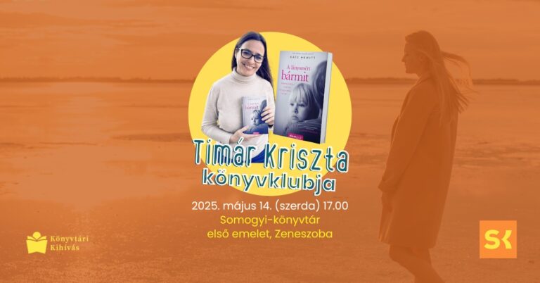 Timár Kriszta Könyvklubja a Somogyiban – Kate Hewitt: A lányomért bármit Timár Kriszta Könyvklubja a Somogyiban – Kate Hewitt: A lányomért bármit