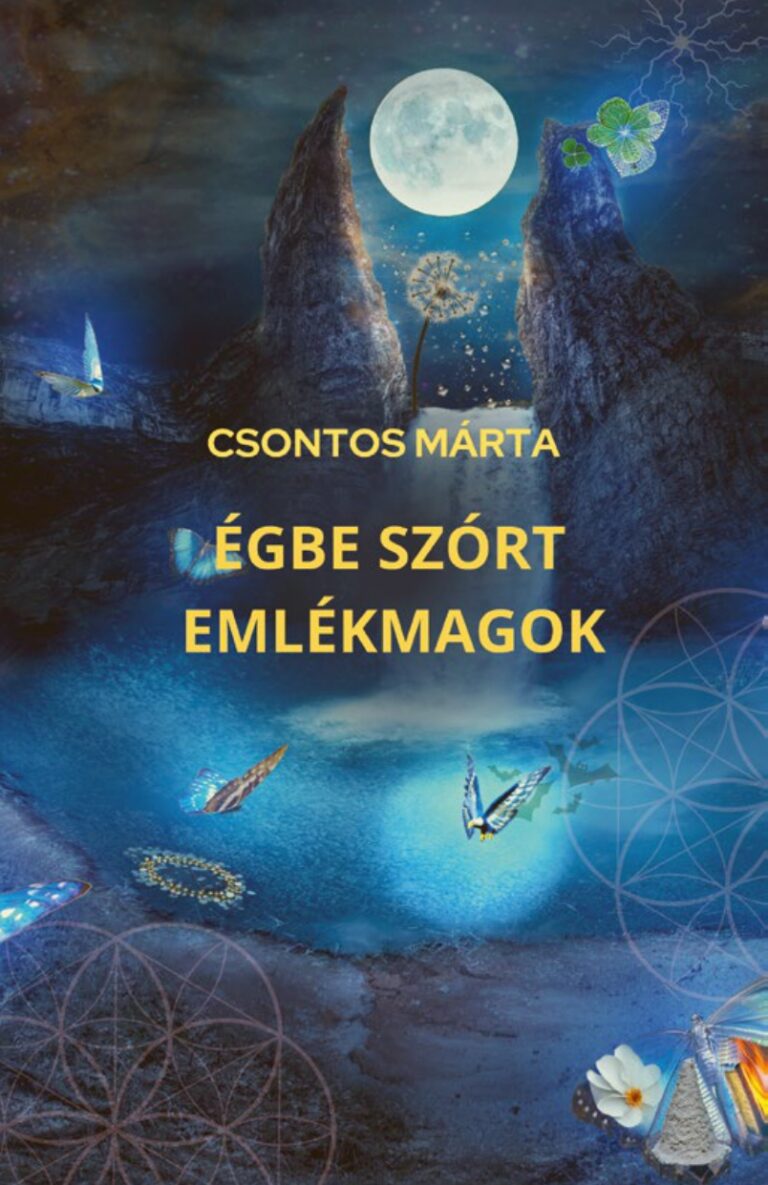 Csontos Márta Égbe szórt emlékmagok című verseskötetének bemutatója Csontos Márta Égbe szórt emlékmagok című verseskötetének bemutatója