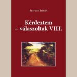 szarvas_istvan_kerdeztem_valaszoltak