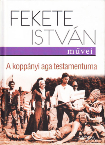 Fekete István: A koppányi aga testamentuma ♛♛♛