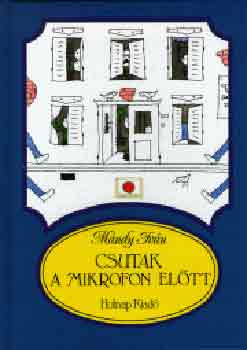 Mándy Iván: Csutak a mikrofon előtt 👑👑 Mándy Iván: Csutak a mikrofon előtt 👑👑