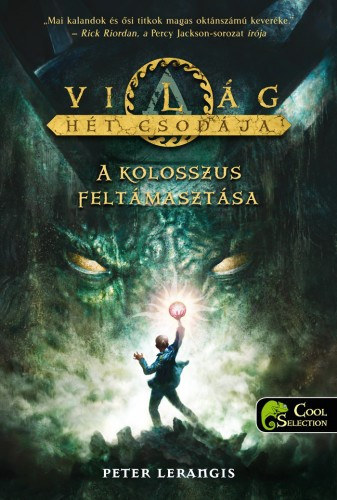 Lerangis, Peter: A kolosszus feltámasztása 👑👑👑 Lerangis, Peter: A kolosszus feltámasztása 👑👑👑