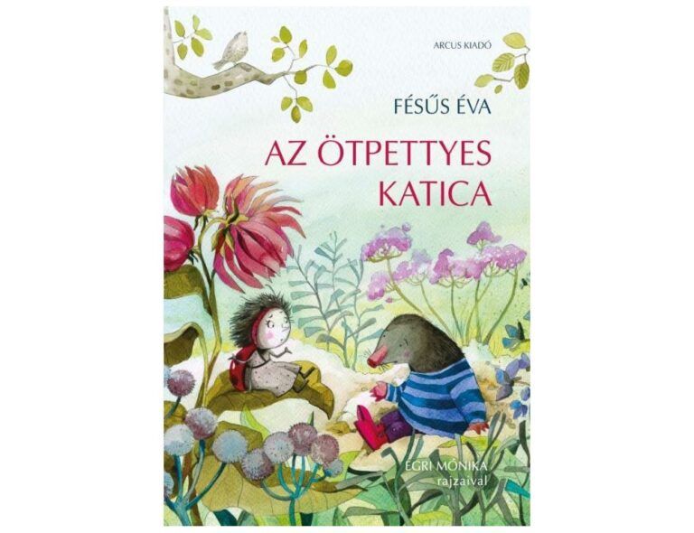 Fésűs Éva: Az ötpettyes katica 👑 Fésűs Éva: Az ötpettyes katica 👑