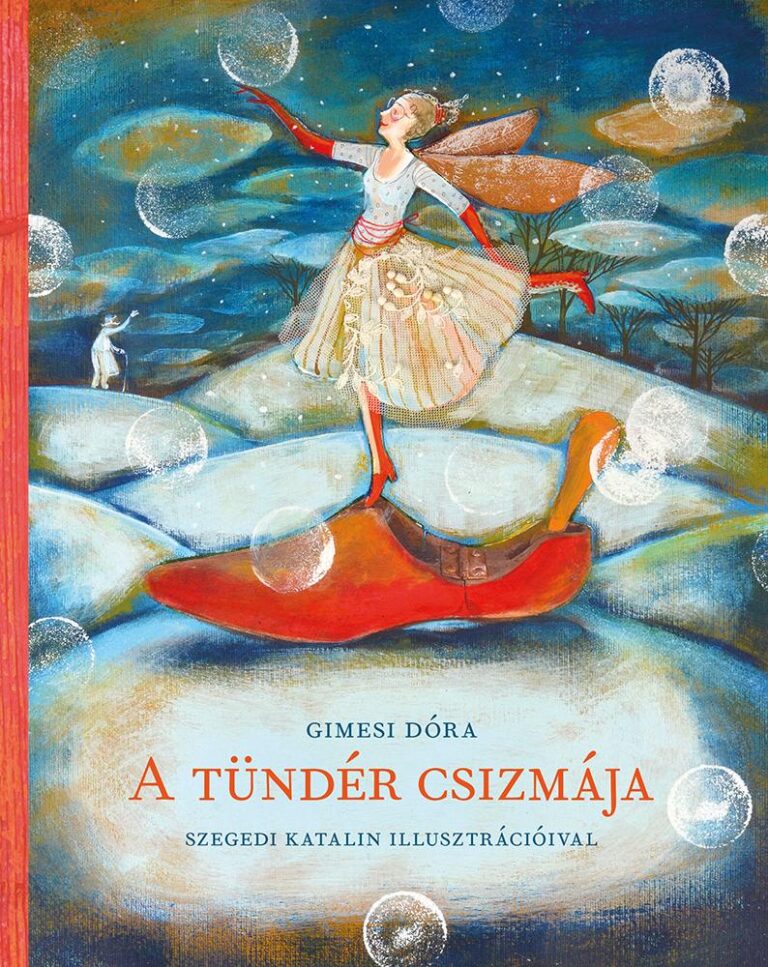 Gimesi Dóra: A tündér csizmája 👑 Gimesi Dóra: A tündér csizmája 👑