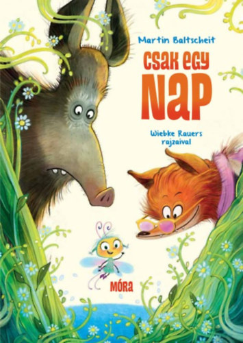 Baltscheit, Martin: Csak egy nap 👑👑 Baltscheit, Martin: Csak egy nap 👑👑