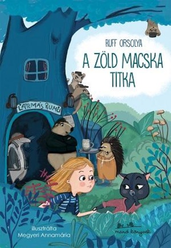 Ruff Orsolya: A zöld macska titka 👑 Ruff Orsolya: A zöld macska titka 👑