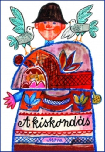 Illyés Gyula: A kiskondás 👑 Illyés Gyula: A kiskondás 👑