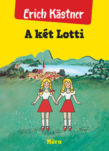 Kastner, Erich: A két Lotti ♛♛