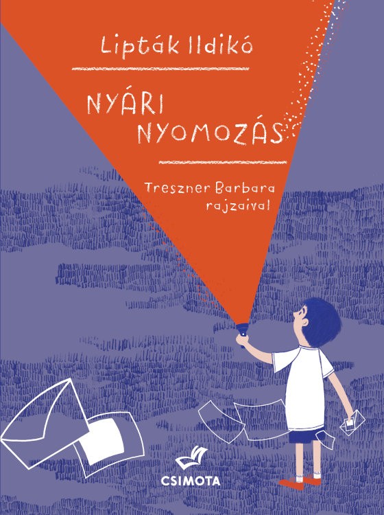 Lipták Ildikó: Nyári nyomozás 👑👑 Lipták Ildikó: Nyári nyomozás 👑👑