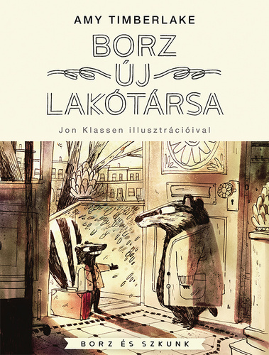 Timberlake, Amy: Borz új lakótársa (Borz és Szkunk 1.) 👑👑 Timberlake, Amy: Borz új lakótársa (Borz és Szkunk 1.) 👑👑