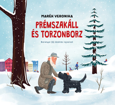 Marék Veronika: Prémszakáll és Torzonborz 👑 Marék Veronika: Prémszakáll és Torzonborz 👑
