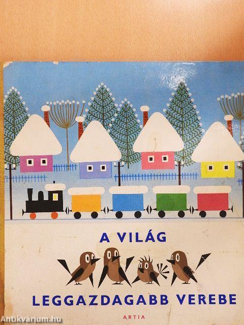 Petiska, Eduard: A világ leggazdagabb verebe ♛ Petiska, Eduard: A világ leggazdagabb verebe ♛