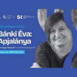 Bánki Éva Apjalánya című regényének bemutatója
