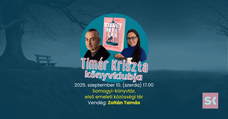 Timár Kriszta Könyvklubja a Somogyiban – Vendég: Zoltán Tamás