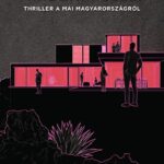 A Margó-díj 2025 top 10-es shortlistjén szereplő Mindenki lelép – Thriller a mai Magyarországról című regény szegedi bemutatója