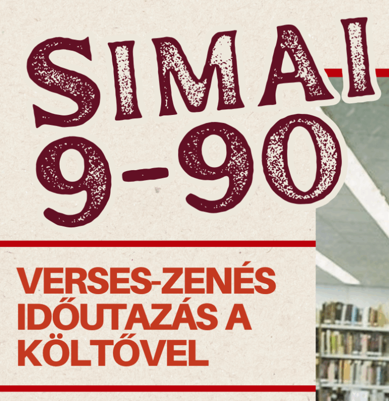 Simai 9 – 90 – Verses-zenés időutazás a költővel