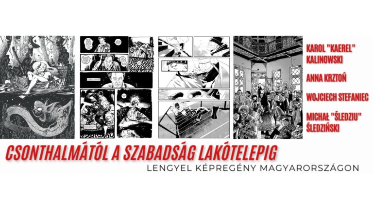 Csonthalmától a Szabadság lakótelepig – Lengyel képregény Magyarországon