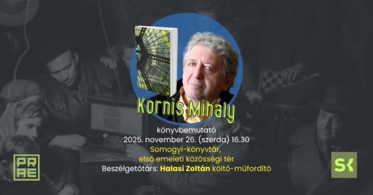 Kornis Mihály legújabb, Minden ember című történelmi regényének bemutatója