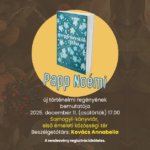 Kultúr○katalógus:  A gyepfehérítők titka – Papp Noémi új történelmi regényének bemutatója