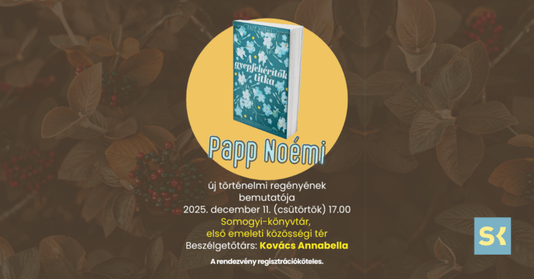 Kultúr○katalógus:  A gyepfehérítők titka – Papp Noémi új történelmi regényének bemutatója