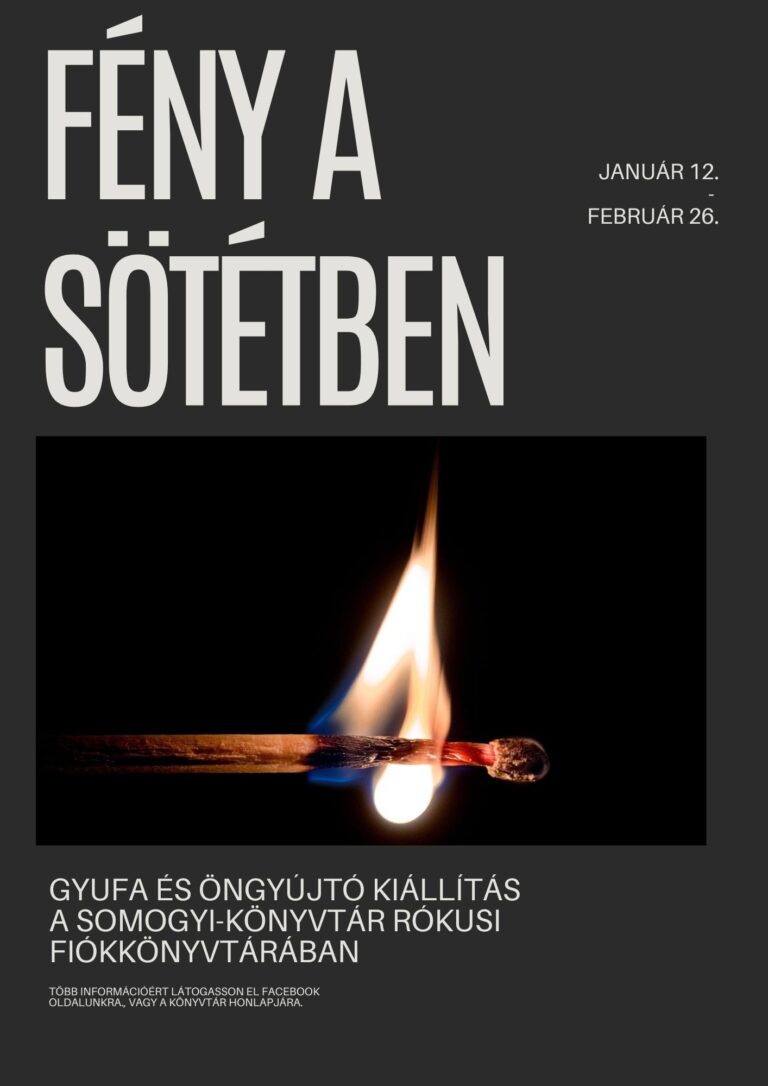 Fény a sötétben, gyufa és öngyújtó kiállítás