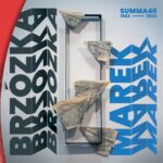 SUMMA 40 – Brzózka Marek szobrászművész kiállítás & kiadványbemutató