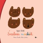 Mesedélelőtt a Csirimojó kiadóval – Érzelmes mackók gyerekfoglalkozás