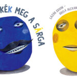 „A kék meg a sárga” – Kézműves foglalkozás Lázár Ervin meséje alapján