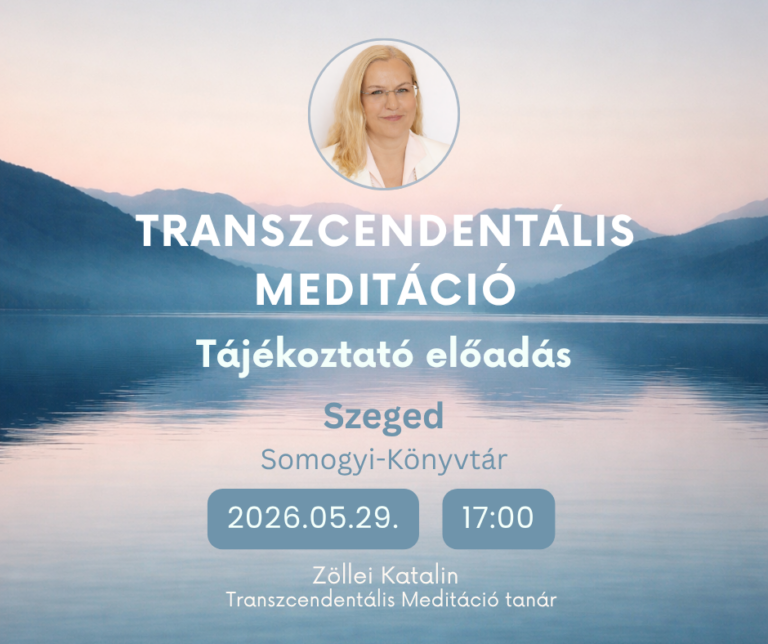 Tájékoztató előadás a Transzcendentális Meditációról
