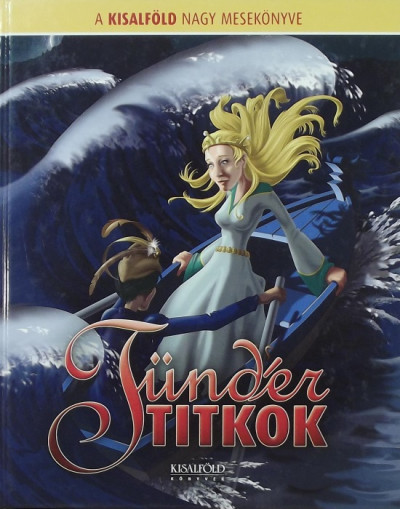 Wilson, Jacqueline: Tündérek és titkok 👑👑👑