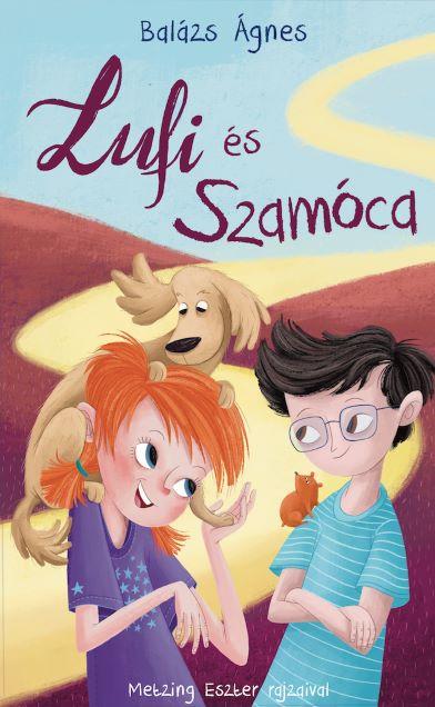 Balázs Ágnes: Lufi és Szamóca 👑👑