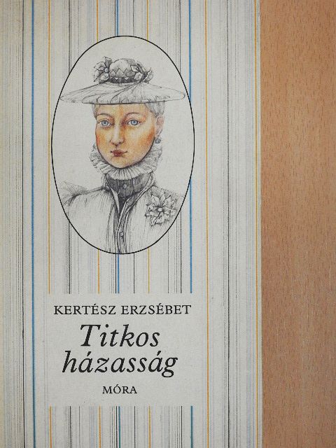 Kertész Erzsébet: Titkos házasság 👑👑👑