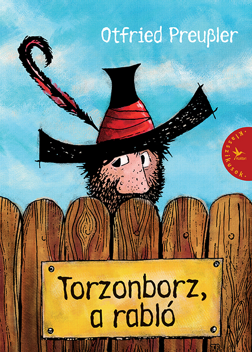 Preussler, Otfried: Torzonborz, a rabló 👑