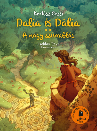 Kertész Erzsi: Dalia és Dália (Dalia és Dália. A nagy szívrablás címmel is) 👑👑