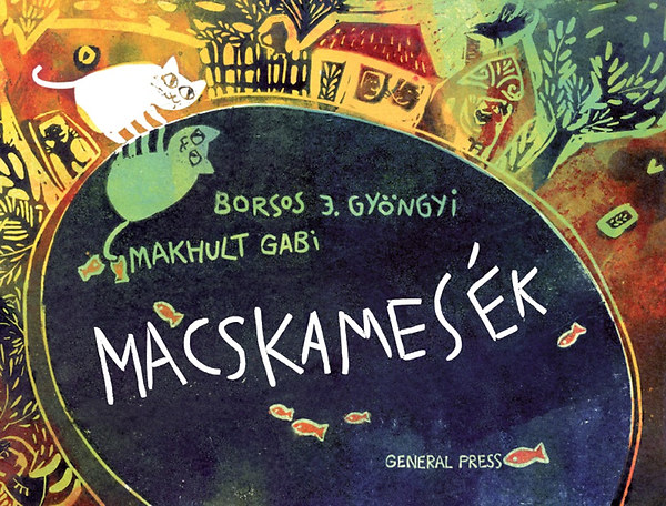 Borsos J. Gyöngyi: Macskamesék 👑
