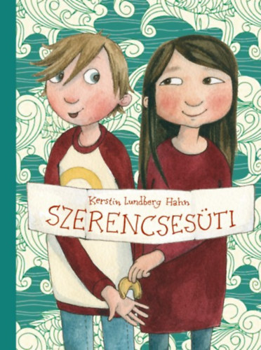Lundberg Hahn, Kerstin: Szerencsesüti 👑👑