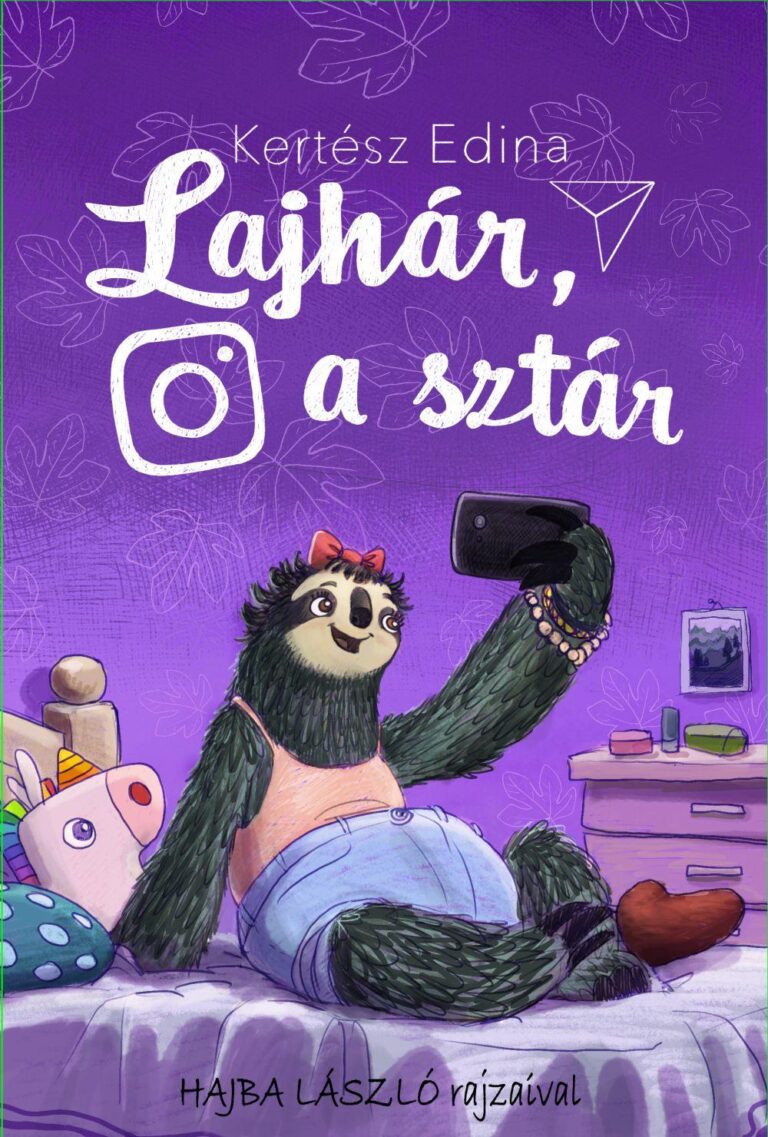 Kertész Edina: Lajhár, a sztár 👑👑