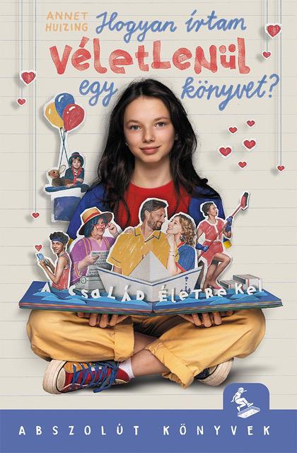 Huizing, Annet: Hogyan írtam véletlenül egy könyvet? 👑👑👑