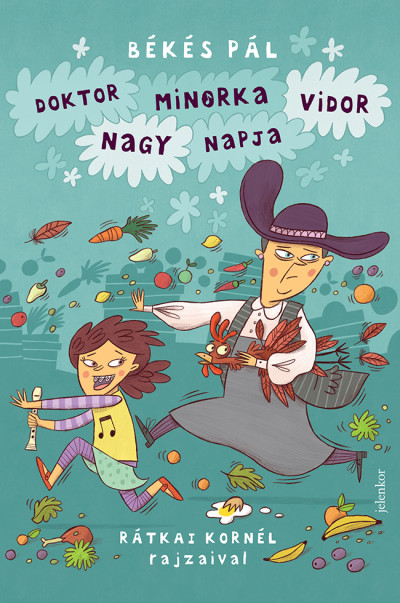 Békés Pál: Doktor Minorka Vidor nagy napja 👑👑